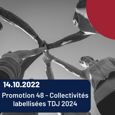 Lire la suite à propos de l’article Promotion 48 – Collectivités labellisées TDJ2024